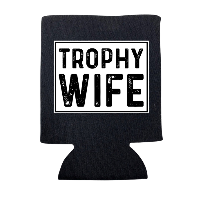 Trophy Wife Can Cooler