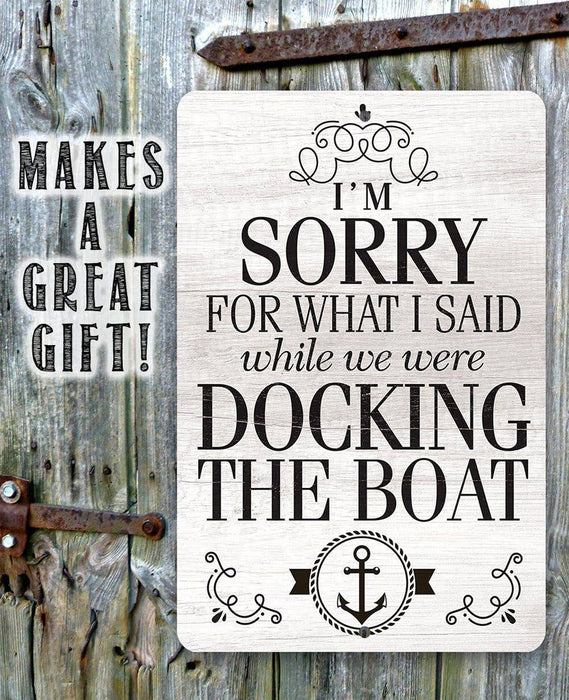 Sorry Boat - Metal Sign