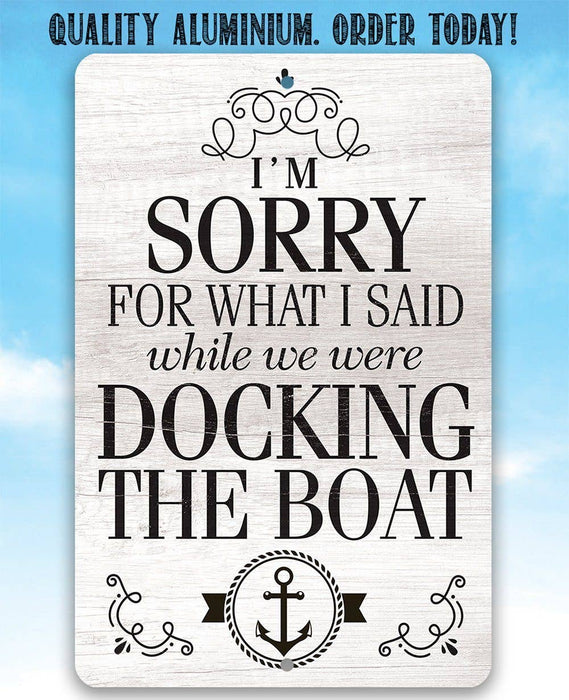 Outdoor Sorry Sorry Boat - Metal Sign — Outdoor Rooms by Design