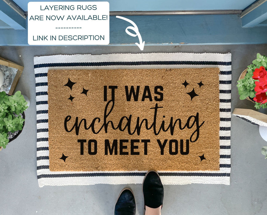 It Was Enchanting to Meet You Doormat