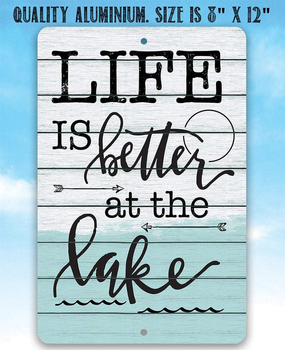 Life Is Better at The Lake 2 - Metal Sign