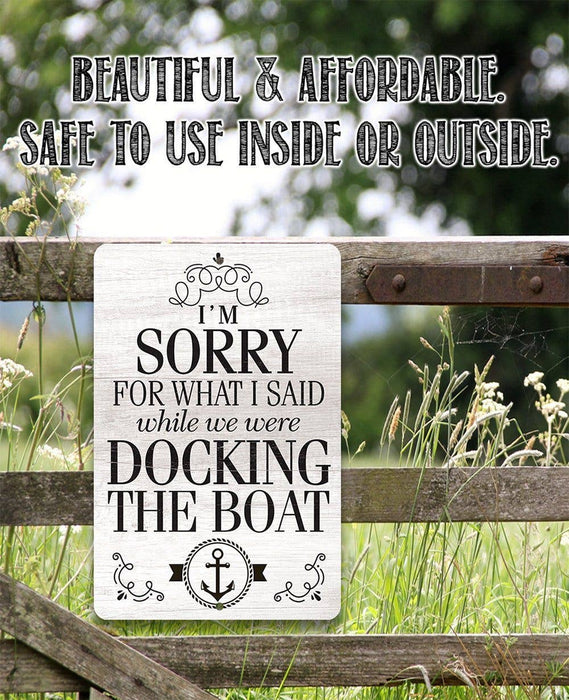 Sorry Boat - Metal Sign