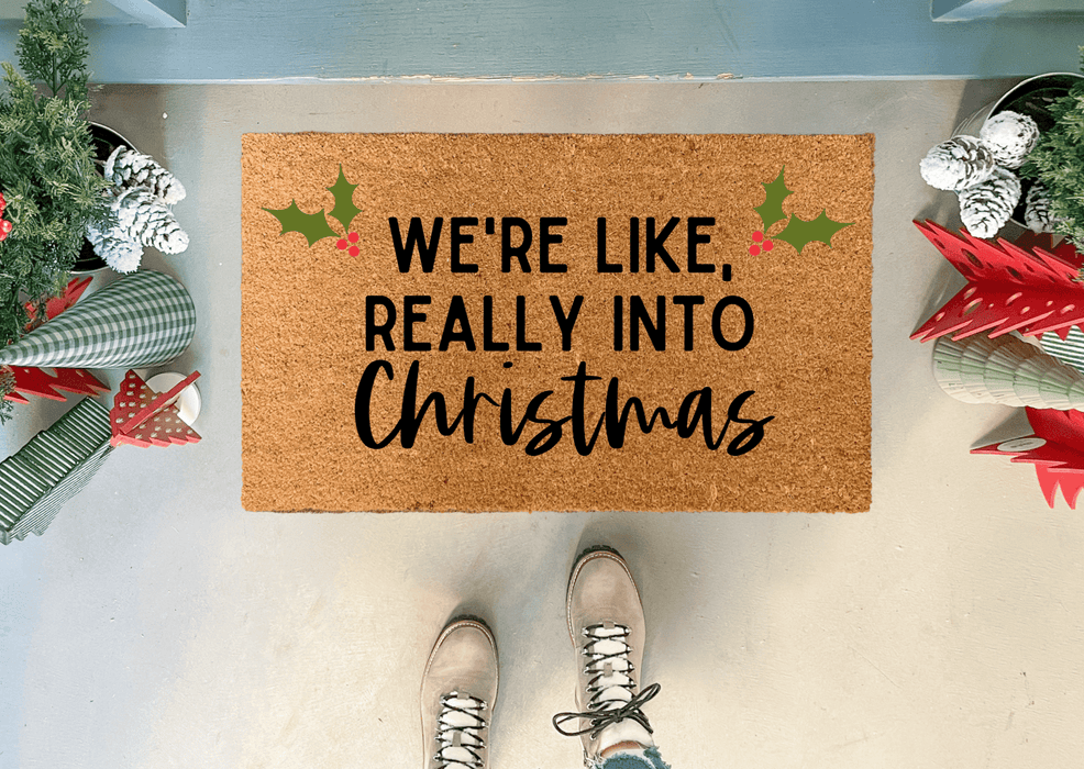 We're Like Really Into Christmas Doormat