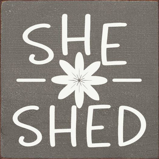 She Shed Wood Sign
