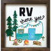 Rv There Yet? Camper Framed Wood Sign